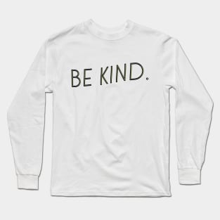 Be Kind T-Shirt Black & White & Yellow Inspirational Tee Shirt Long Sleeve T-Shirt